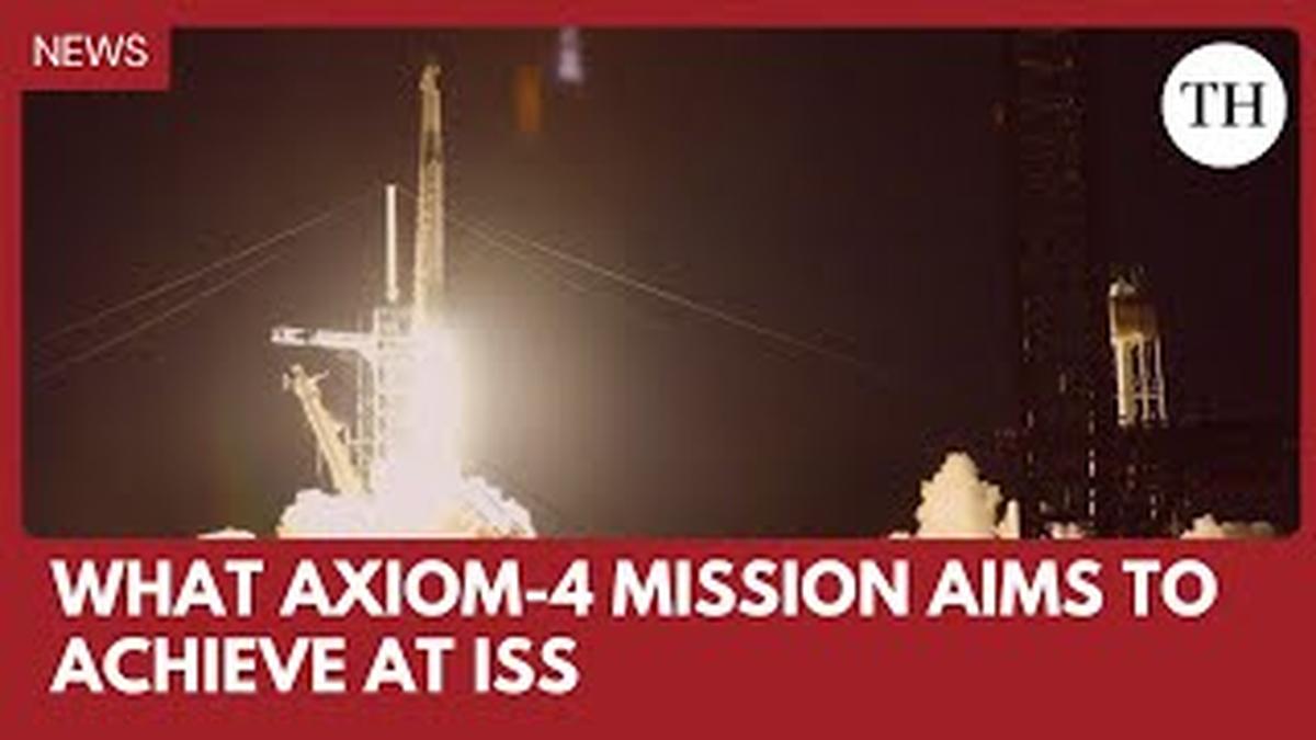 Watch: What the AXIOM-4 Mission aims to achieve at the International Space Station